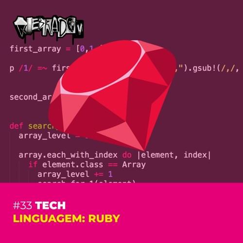 #33 - [Tech] Linguagem: Ruby Cover