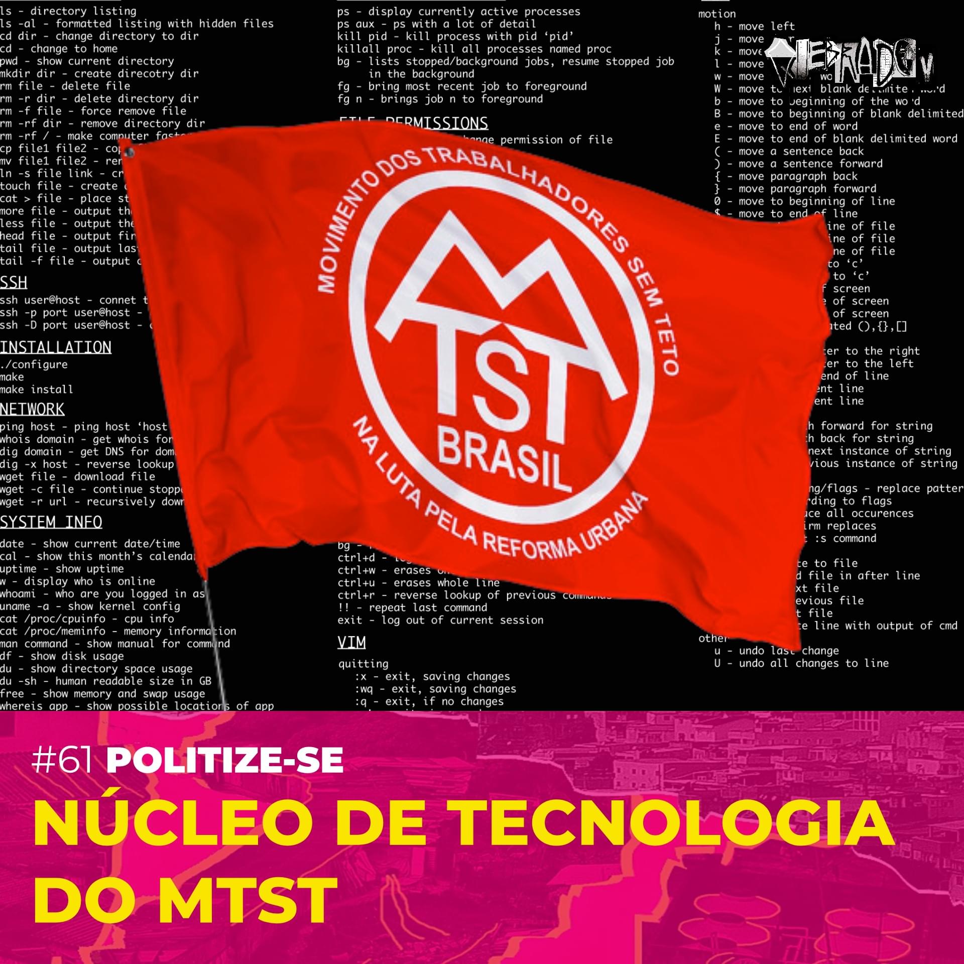 #61 - [Politize-se] Núcleo de Tecnologia do MTST Cover