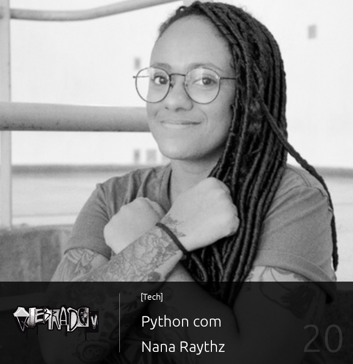 #20 - [Tech] Python com Nana Raythz Cover